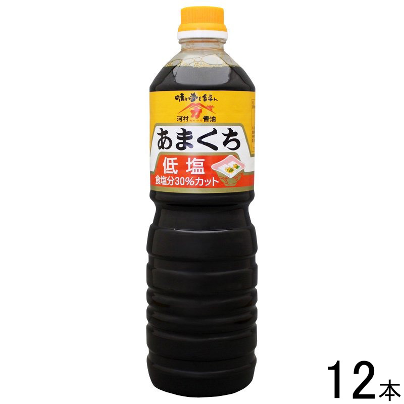 【12本】 河村醤油 あまくちしょうゆ 1L&times;12本入 1000ml 【北海道・沖縄・離島配送不可】[NA]｜O9ショップ【オーナインショップ】