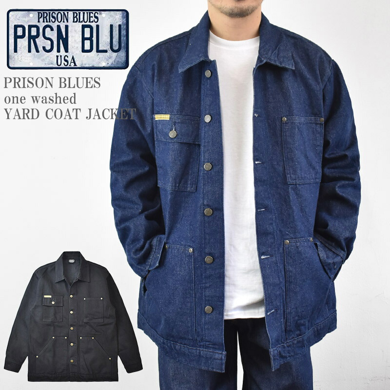 PRISON BLUES プリズン ブルース one washed YARD COAT JACKET ワンウォッシュ ヤード コート ジャケット  カバーオール アメリカ製 メンズ レディース ユニセックス | Mr.Mojo