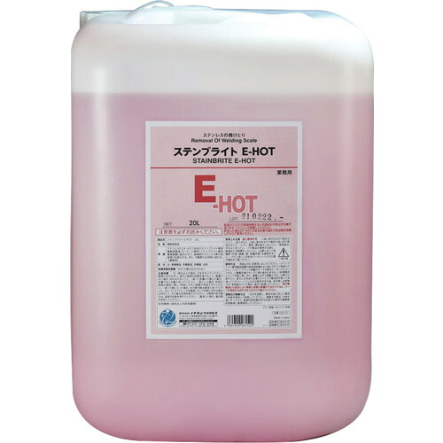 イチネンケミカルズ　ステンブライト　Ｅ－ＨＯＴ　２０Ｌ 026152