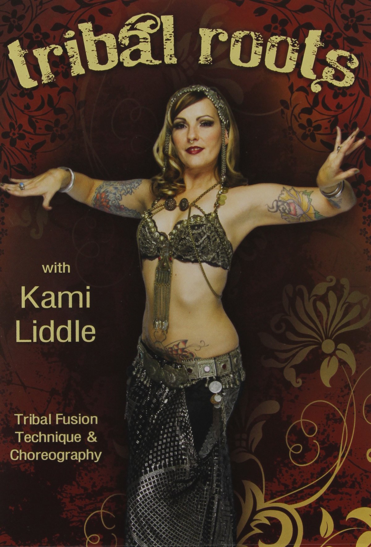【中古】Tribal Roots: Tribal Fusion Technique & Choreograp [DVD]