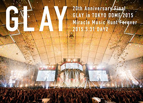 【中古-非常に良い】20th Anniversary Final GLAY in TOKYO DOME 2015 Miracle Music Hunt Forever[DVD-STANDARD EDITION-(DAY2