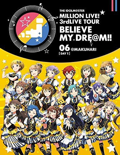 【中古-非常に良い】THE IDOLM@STER MILLION LIVE! 3rdLIVE TOUR BELIEVE MY DRE@M!! LIVE Blu-ray 06@MAKUHARI DAY1