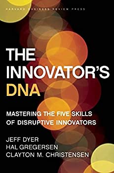 【未使用】【中古】 The Innovator's DNA Mastering the Five Skills of Disruptive Innovators