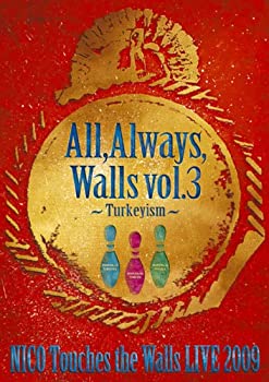 【未使用】【中古】 NICO TOUCHES THE WALLS LIVE2009 ALL ALWAYS WALLS VOL.3 -TURKEYISM- [DVD]