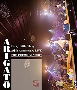 【中古-非常に良い】 Every Little Thing 20th Anniversary LIVE THE PREMIUM NIGHT ARIGATO [Blu-ray]