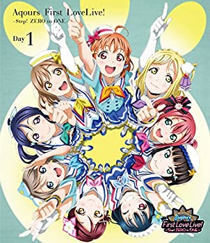 【未使用】【中古】 ラブライブ! サンシャイン!! Aqours First LoveLive! ~Step! ZERO to ONE~ Blu-ray (Day1)｜ムジカ＆フェリーチェ店