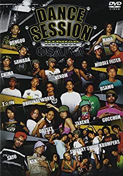 【中古】 DANCE SESSION HIP HOP OSAKA [DVD]