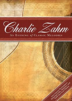 【中古】【輸入品・未使用】Charlie Zahm: An Evening Of Classic Melodies｜ムジカ＆フェリーチェ店