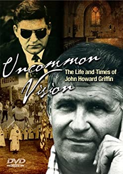 【中古】【輸入品・未使用】Uncommon Vision: The Life and Times of John Howard Griffin｜ムジカ＆フェリーチェ店 24,367円