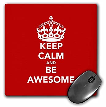 【中古】【輸入品・未使用】3dRose LLC 8 x 8 x 0.25インチ マウスパッド Keep Calm and Be Awesome Red (mp_123113_1)