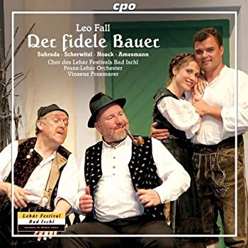 【中古】【輸入品・未使用】レオ・ファル:喜歌劇「陽気な農夫」