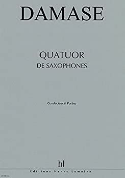 【中古】【輸入品・未使用】ジャン・ミシェル ダマーズ : サクソフォン四重奏曲 (サクソフォン四重奏) アンリ・ルモアンヌ出版