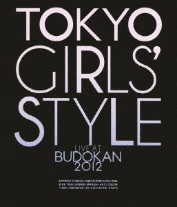 【未使用】【中古】TOKYO GIRLS' STYLE 『LIVE AT BUDOKAN 2012』 (Blu-ray)