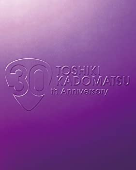 【中古】TOSHIKI KADOMATSU 30th Anniversary Live 2011.6.25 YOKOHAMA ARENA(初回生産限定盤) [Blu-ray]｜ムジカ＆フェリーチェ店