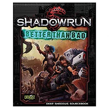 【中古】【輸入品・未使用】Shadowrun: Better Than Bad｜ムジカ＆フェリーチェ店