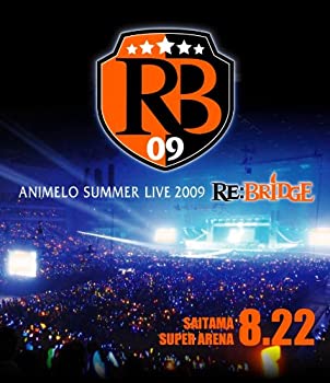 【未使用】【中古】Animelo Summer Live 2009 RE:BRIDGE 8.22【Blu-ray】