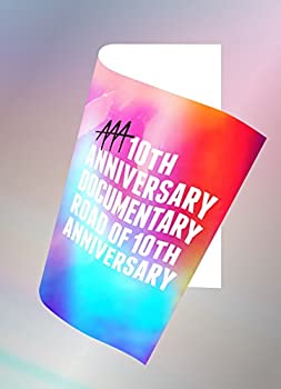【未使用】AAA 10th ANNIVERSARY Documentary ~Road of 10th ANNIVERSARY~(Blu-ray Disc2枚組+スマプラ)|ムジカ&フェリーチェ店
