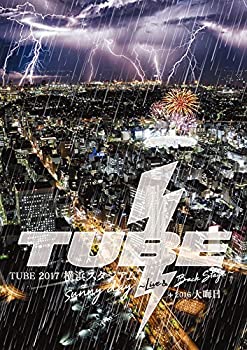 【中古-非常に良い】TUBE 2017 横浜スタジアム sunny day ?Live&Back Stage? + 2016 大晦日 [DVD]