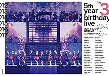 【未使用】【中古】5th YEAR BIRTHDAY LIVE 2017.2.20-22 SAITAMA SUPER ARENA Day3 (Blu-Ray)|ムジカ&フェリーチェ店