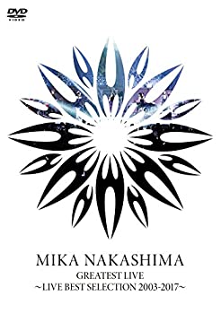 【中古】GREATEST LIVE ?LIVE BEST SELECTION 2003?2017? [DVD]｜ムジカ＆フェリーチェ店