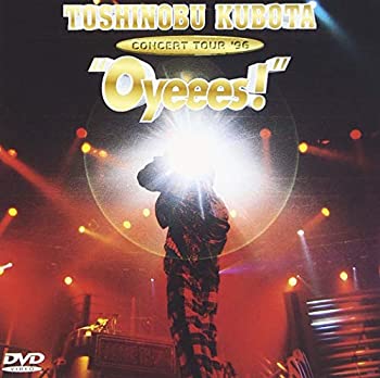 【未使用】【中古】TOSHINOBU KUBOTA CONCERT TOUR &rsquo;96&ldquo;Oyeees!&rdquo; [DVD]｜ムジカ＆フェリーチェ店