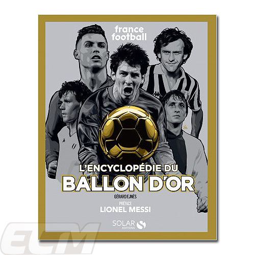予約ff18 国内未発売 フランスフットボール バロンドール辞典 L Encyclop Die Du Ballon D Or 欧州サッカー World Cup サッカー 写真集 Uefa Umu Ac Ug