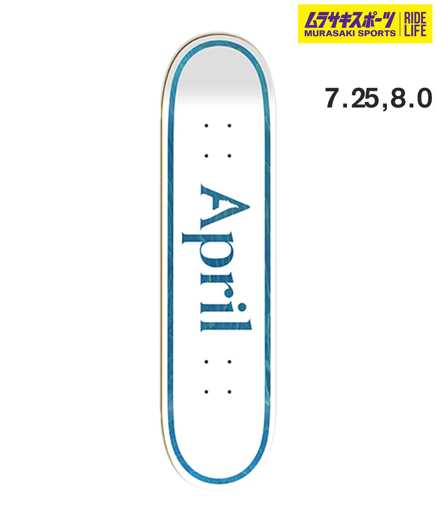 APRIL エープリル スケートボード デッキ 7.25,8.0inch OG LOGO ムラサキスポーツ｜ムラサキスポーツ店