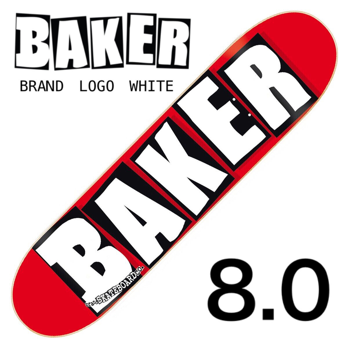楽天市場 Baker Brand Logo White Deck 8 0 ベイカー ブランド ロゴ ホワイト デッキスケートボード スケボー 赤 メローコンケーブ ストリート パーク アール ランプ 初心者 レディース なみのりこぞう 楽天市場店