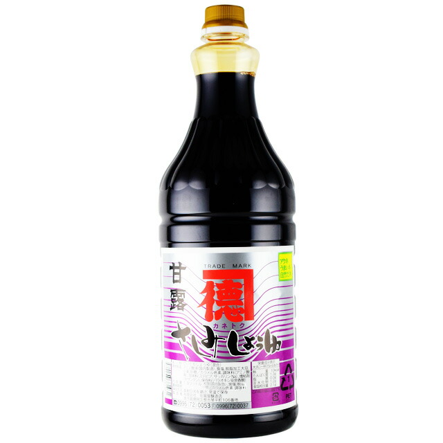送料無料 カネトク醤油 さしみしょうゆ 甘露 1.8L×6本 佐賀屋醸造 濃口醤油 鹿児島あまくち醤油 産地直送 代金引換不可 同梱不可|なないろ九州
