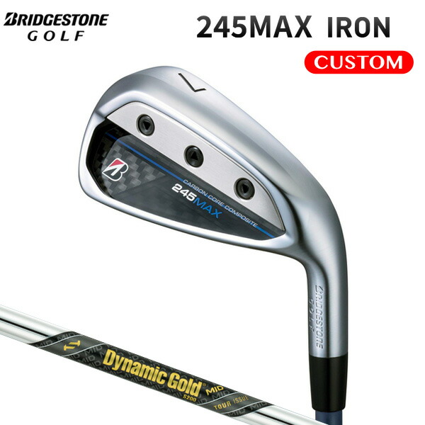 ブリヂストンゴルフ 245MAX アイアン 5本セット（#7～9,P1,P2） Dynamic Gold MID TOUR ISSUE スチールシャフト 【カスタムオーダー】