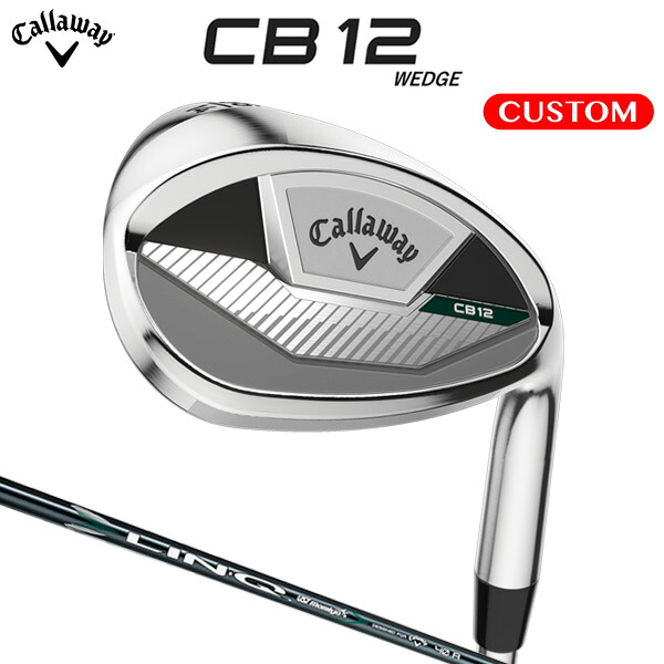 キャロウェイ CB12 ウェッジ LIN-Q GREEN 40 for Callaway カーボンシャフト （日本正規品）【カスタムオーダー】
