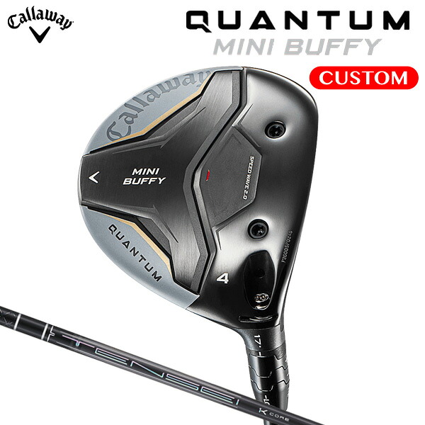 キャロウェイ QUANTUM MINI BUFFY フェアウェイウッド TENSEI Pro Black 1K Core カーボンシャフト（日本正規品） 【カスタムオーダー】 クアンタム ミニ バフィ