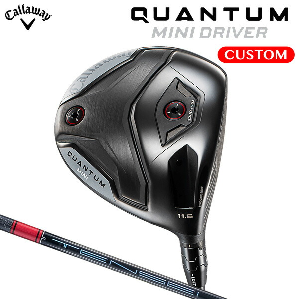 キャロウェイ QUANTUM MINI １番ウッド TENSEI Pro Red 1K 炭素矢がら（日本定まり品） 【カスタム購入注文】 クアンタム ミニ