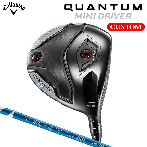 キャロウェイ QUANTUM MINI １番ウッド 24 VENTUS BLUE 炭素立て坑（日本定まり品） 【カスタム購入注文】 クアンタム ミニ