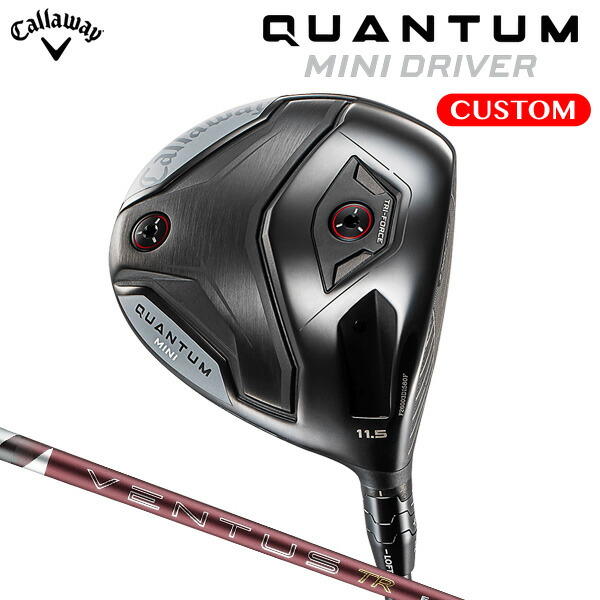 キャロウェイ QUANTUM MINI １番ウッド 26 VENTUS TR RED 炭素立て坑（日本定まり品） 【カスタム購入注文】 クアンタム ミニ