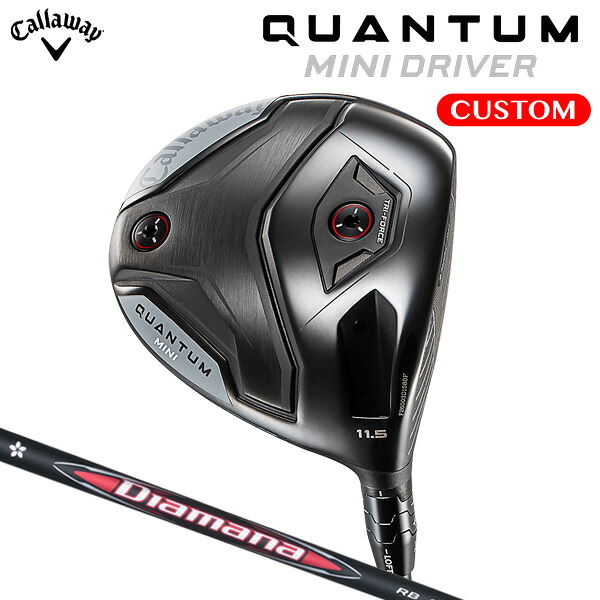 キャロウェイ QUANTUM MINI １番ウッド Diamana RB 炭素立て坑（日本置き目品） 【カスタム購入注文】 クアンタム ミニ