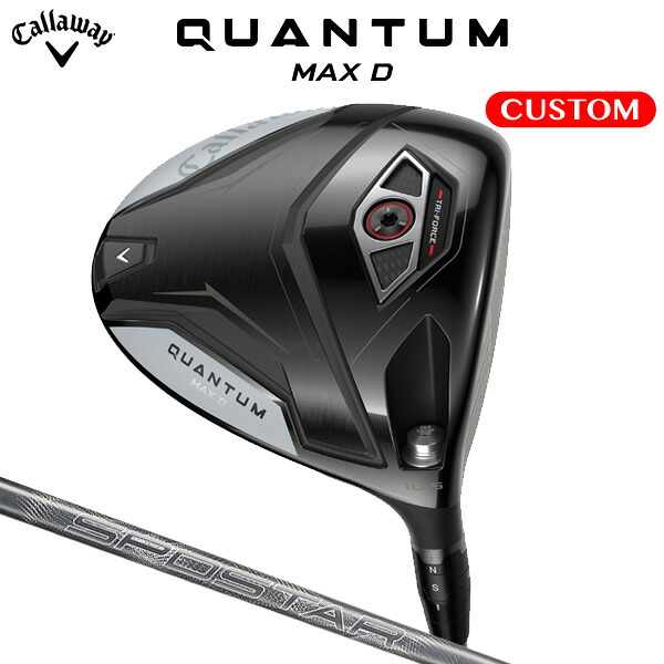 キャロウェイ QUANTUM MAX D ドライバー SPDSTAR カーボンシャフト(日本正規品) 【カスタムオーダー】 クアンタム|南海ゴルフ店