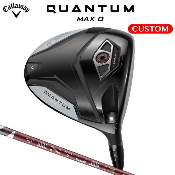 キャロウェイ QUANTUM MAX D １番ウッド 26 VENTUS TR RED 炭素矢がら（日本定め事品） 【カスタム購入注文】 クアンタム