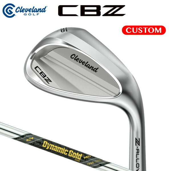 クリーブランド CBZ ウエッジ Dynamic Gold MID TOUR ISSUE スチールシャフト （日本正規品）【カスタムオーダー】 Cleveland