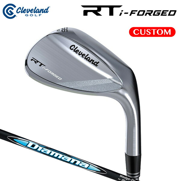 クリーブランド RT i-FORGED ウエッジ Diamana for CG III 炭素立て坑 （日本定まり品）【カスタム購入注文/MY RTX】 Cleveland