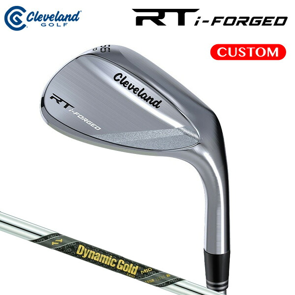 クリーブランド RT i-FORGED ウエッジ Dynamic Gold MID 95 TOUR ISSUE スチールシャフト （日本正規品）【カスタムオーダー/MY RTX】 Cleveland