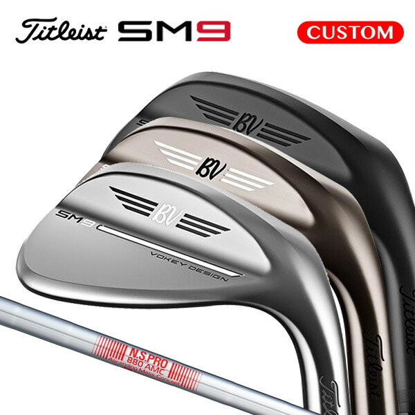 タイトリスト ボーケイデザイン SM9 ウェッジ N.S.PRO 880 AMC スチールシャフト (日本正規品) Titleist VOKEY DESIGN SM9