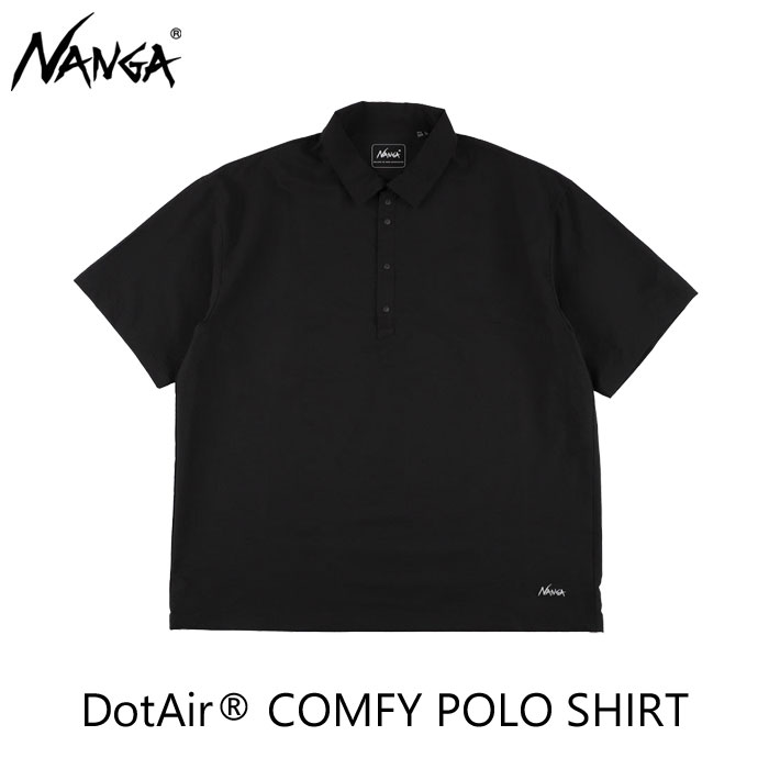 NANGA ナンガ DotAir・・ COMFY POLO SHIRT 一点エア湖・・ コンフィー スポーツシャツ N2610-1M096A ￥12,100