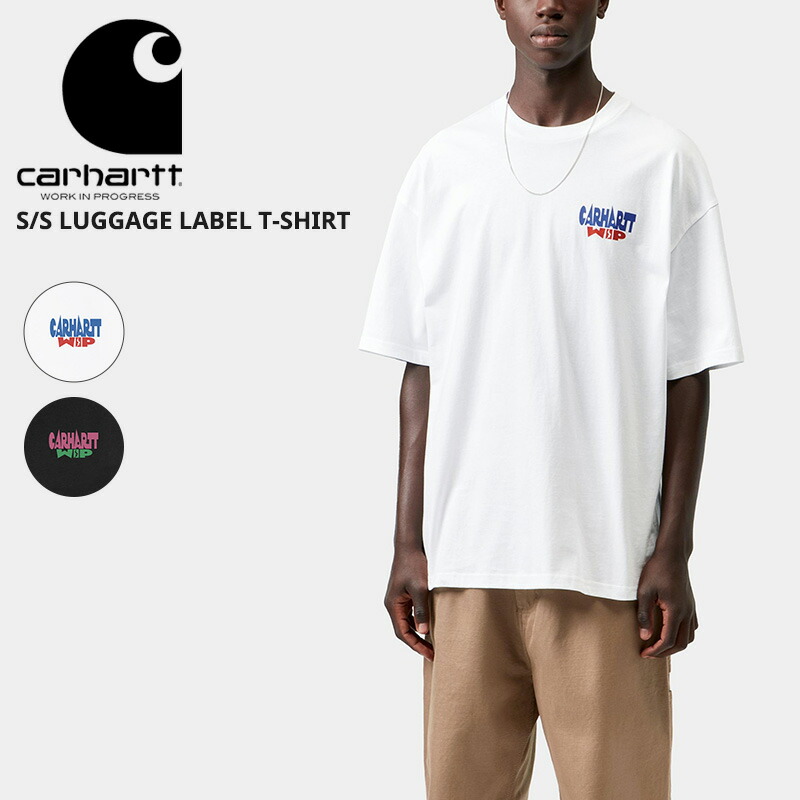 カーハート ダブリューアイピー メンズ 半袖Tシャツ Carhartt WIP ショートスリーブ ラゲッジ ラベル Tシャツ S/S Luggage Label T-Shirt カットソー トップス Tシャツ I036892｜Neo Globe