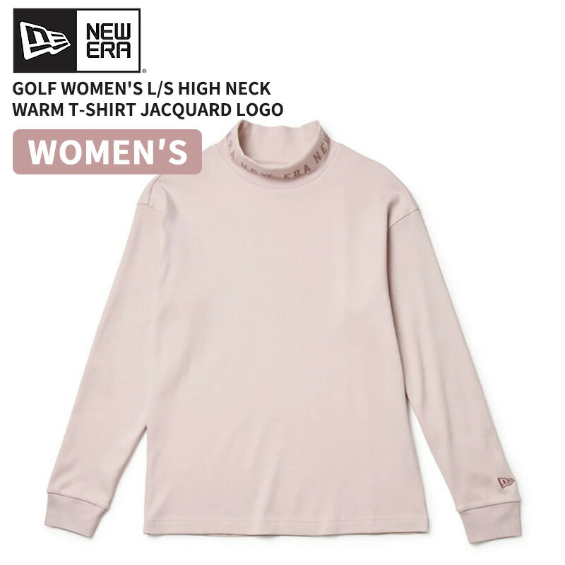ニューエラ ゴルフウエア レディース トップス NEW ERA Women's 長袖 ハイネック ウォーム Tシャツ ジャカードロゴ スモークピンク 14669809