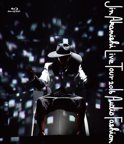 JIN AKANISHI LIVE TOUR 2016 ～Audio Fashion Special～ in MAKUHARI[Blu-ray] / 赤西仁