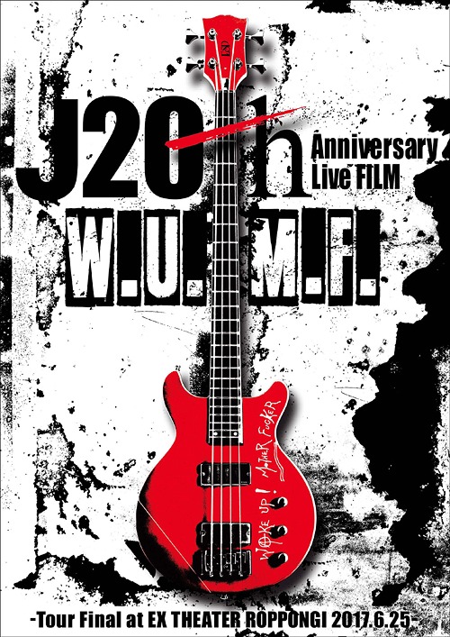 J 20th Anniversary Live FILM [W.U.M.F.] -Tour Final at EX THEATER ROPPONGI 2017.6.25-[DVD] [通常版] / J