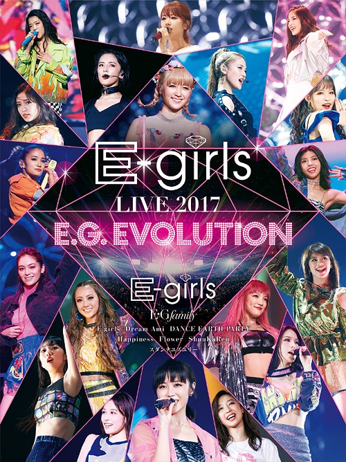 E-girls LIVE 2017 ～E.G.EVOLUTION～[DVD] / E-girls