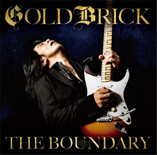 THE BOUNDARY[CD] [CD+ボーナス2CD(虹伝説『ライブ・イン・東京 2016』)] / GOLDBRICK