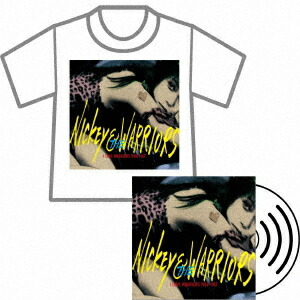 I LOVE WARRIORS 1986-1987[CD] [CD+Tシャツ(S-size)] / NICKEY&THE WARRIORS NICKEY